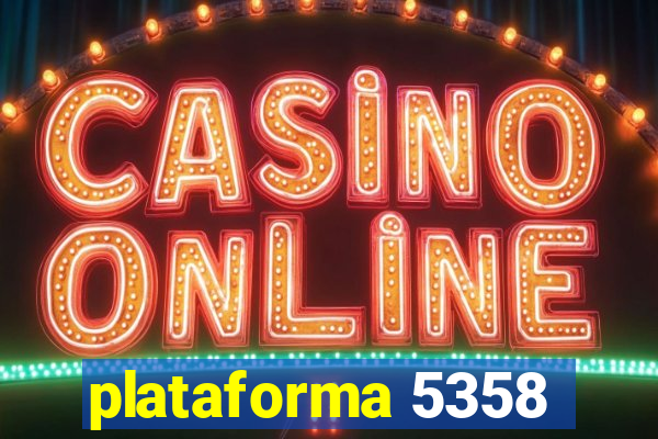 plataforma 5358
